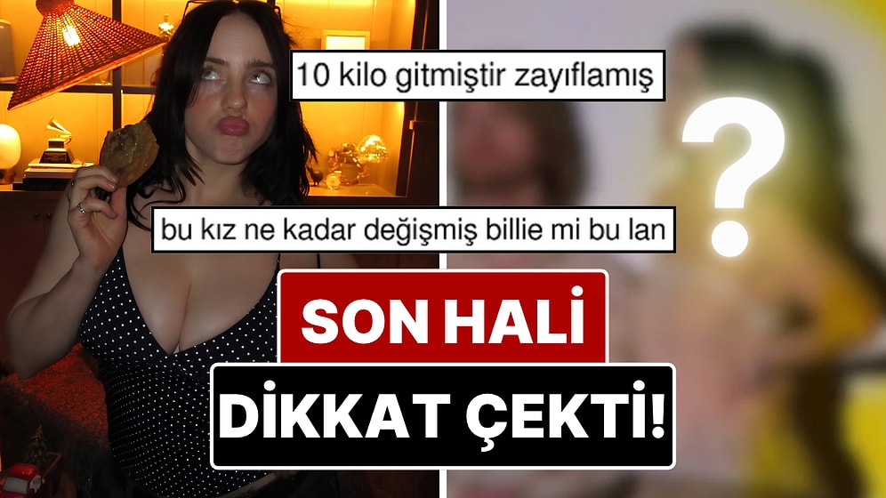 Billie Eilish'in Meme Küçültme Ameliyatı Geçirdiği İddiası Sosyal Medyada Gündem Oldu!