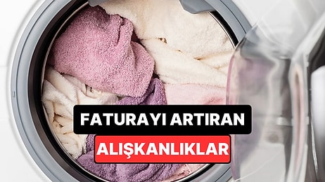 Çamaşır Yıkarken Elektrik Faturasını Farkında Olmadan Artıran 5 Alışkanlık