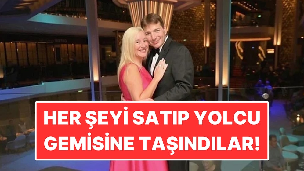 Karada Yaşamak Yerine Hayatlarını Yolcu Gemilerinde Geçiriyorlar