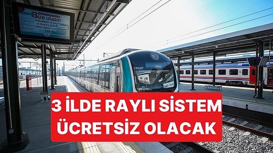 29 Ekim'de Marmaray, Başkentray ve İZBAN Dahil Üç Şehirde Raylı Sistem Hatları Ücretsiz Olacak