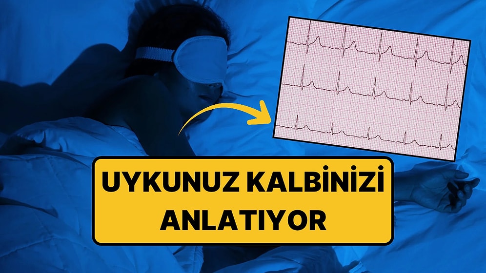 Uyku Şekliniz, Kalp Rahatsızlıklarınızı 10 Yıl Önceden Ortaya Çıkarabilir