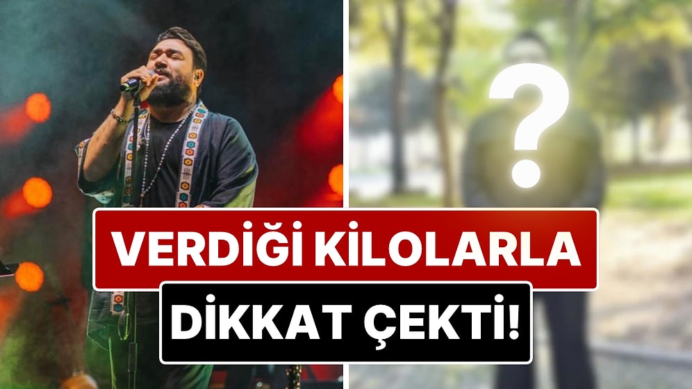 Nasıl Zayıfladı? Sakiler'e Veda Eden Hasan Gözetlik Verdiği Kilolarla Dikkat Çekti!