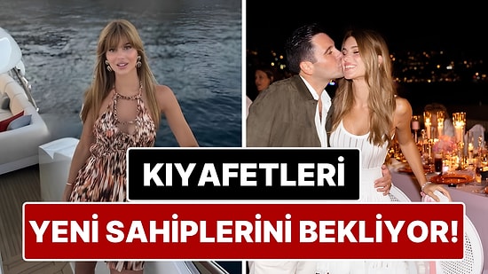 Nazlı Sabancı Gardırobundaki Kıyafetleri Satışa Çıkardı!