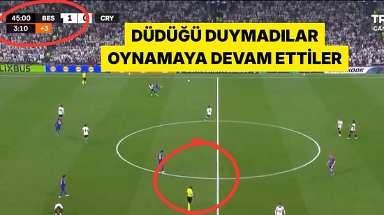 Crystal Palace Futbolcuları Beşiktaş Tribünlerinin Sesi Yüzünden İlk Yarının Bittiğini Duymadı