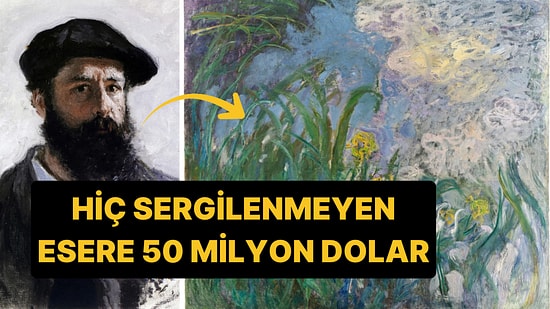 Rekor Kırdı: Monet'nin Tablosu 50 Milyon Euroya Satıldı