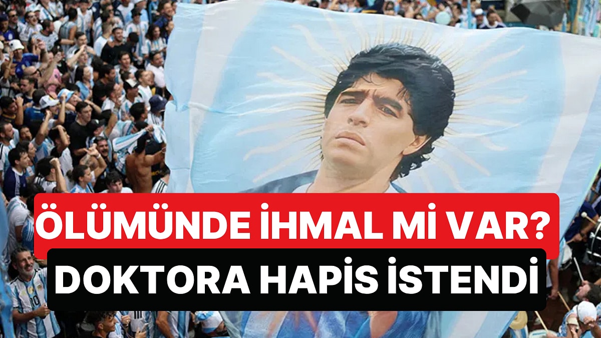 Maradona'nın Ölümüyle İlgili Davada Savcılık Doktoruna 12 Yıl Hapis İstedi