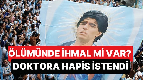 Maradona'nın Ölümüyle İlgili Davada Savcılık Doktoruna 12 Yıl Hapis İstedi