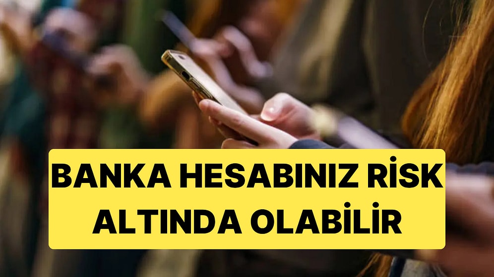 Telefondaki Güncelleme Bildirimini Ertelemek Banka Hesabını Riske Atabiliyor