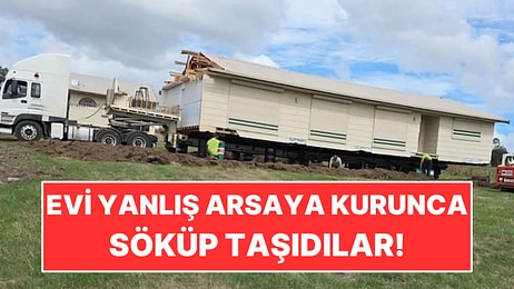 Evi Yanlış Arsaya Kurduklarını Öğrendiler: Bütün Binayı 100 Metre Yana Taşıdılar