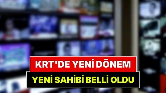 KRT TV Yine El Değiştirdi, Yeni Sahibi Belli Oldu