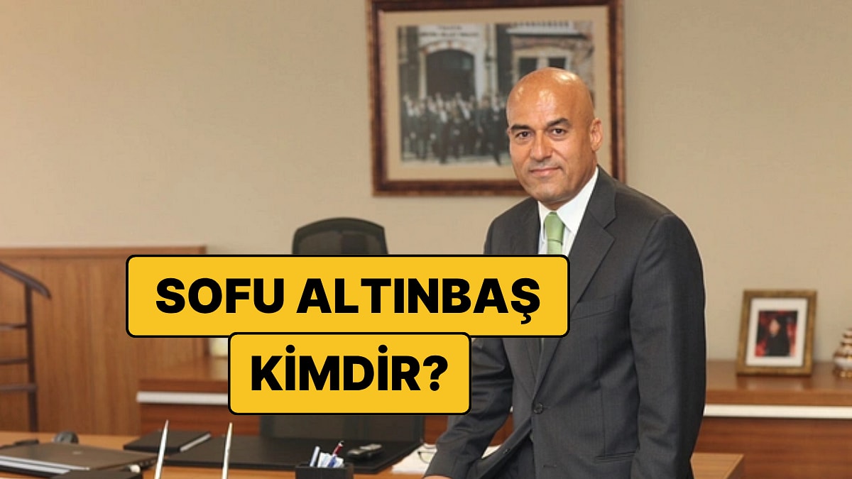 Sofu Altınbaş Kimdir, Kaç Yaşında? Neden Gözaltına Alındı?
