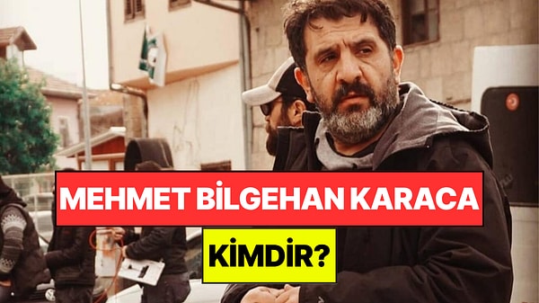 Mehmet Bilgehan Karaca Kimdir, Kaç Yaşında? Film Setinde Rahatsızlanan Yönetmen Hakkında Bilinenler
