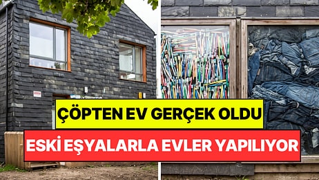 Çöpten Ev Gerçek Oldu: Duvarları 20 Bin Diş Fırçası ve Eski Kot Pantolonlarla Yaptılar