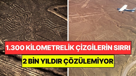 Çölün Ortasına 1.300 Kilometrelik Çizgiler Çizdiler: 2 Bin Yıldır Sırrı Çözülemedi