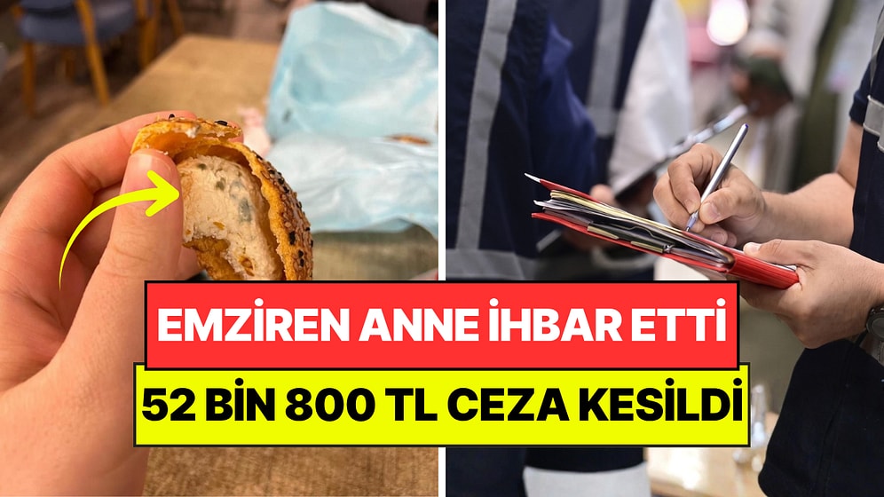 Emziren Annenin Küflü Ürün İhbarı: Fırına 52 Bin 800 TL Ceza Kesildi