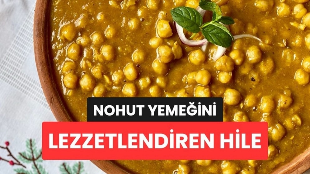 Tencereye Bir Kepçe Ekleyin: Nohut Yemeği Lokanta Lezzetine Kavuşuyor