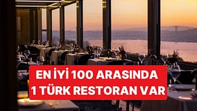 Dünyanın En İyi Restoranları Listesinde İstanbul'dan Bir Restoran da Yer Aldı