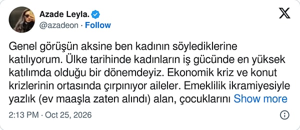 Ekonomik kriz ve konut sıkıntısı altındaki ailelerin yükünü hatırlatıp kadına hak verdi