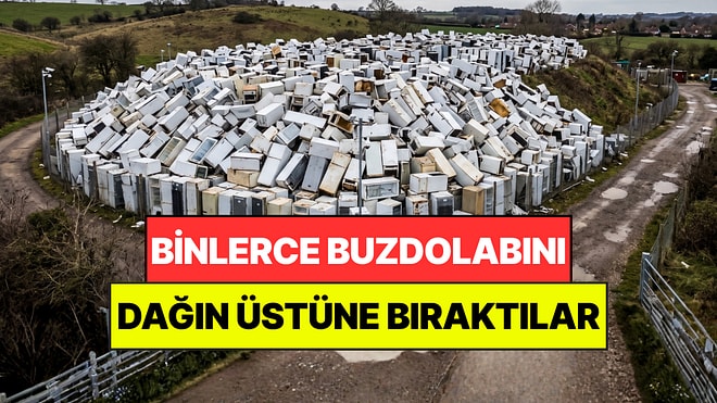 Binlerce Buzdolabını Dağın Üstüne Bıraktılar: Ülkede Buzdolabı Dağları Oluştu