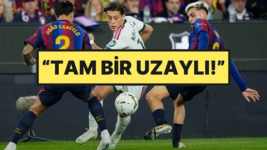 Arda Güler Dünyayı Kendine Hayran Bıraktı: "Tam Bir Uzaylı"