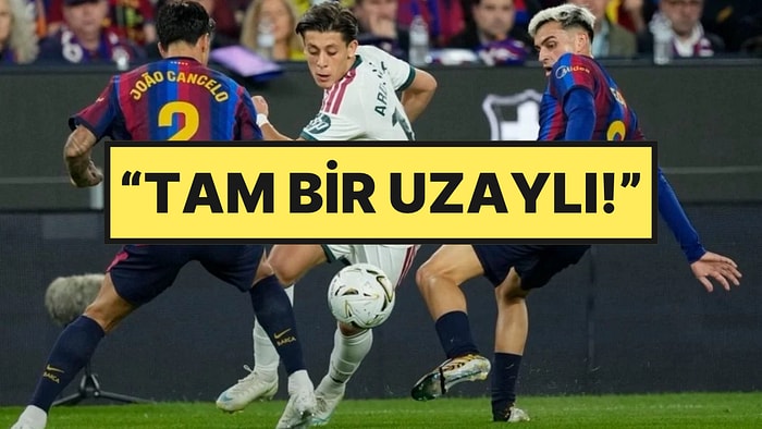 Arda Güler Dünyayı Kendine Hayran Bıraktı: "Tam Bir Uzaylı"