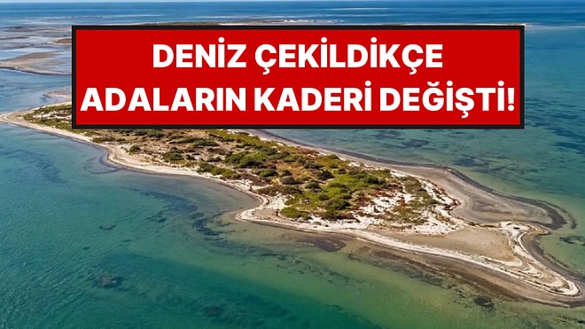 Deniz Çekildikçe Yeni Kara Parçaları Ortaya Çıktı: Adaların Görünümü Değişti
