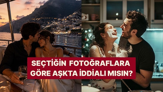 Seçtiğin Çift Fotoğraflarına Göre Aşkta Ne Kadar İddialısın?