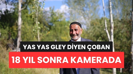 Yas Yas Gley Diyen Çoban 18 Yıl Sonra Yeniden Kameralarda: Koyunlar Yine Gelmedi