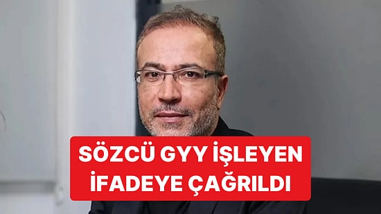 Sözcü Genel Yayın Yönetmeni Ercüment İşleyen İfadeye Çağrıldı