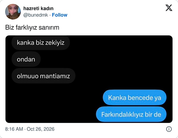 Zekâ da farkındalık da tam.