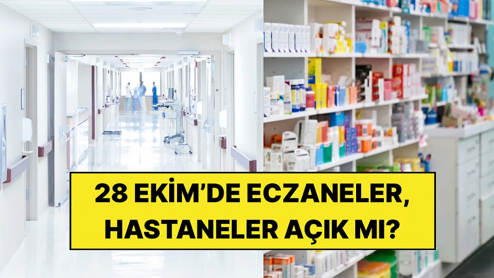 28 Ekim Hastaneler, Eczaneler ve Sağlık Ocakları Açık mı? 28 Ekim 2026 Poliklinik ve Eczane Çalışma Saatleri