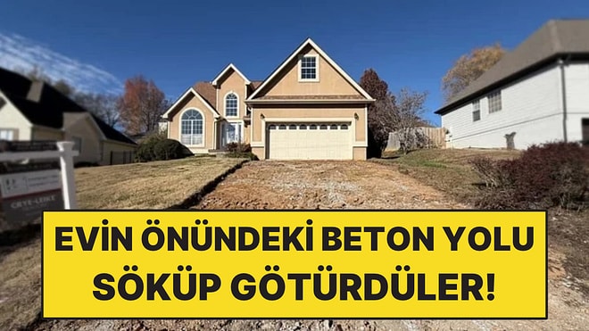 Evin Önündeki Beton Yolu Söküp Götürdüler
