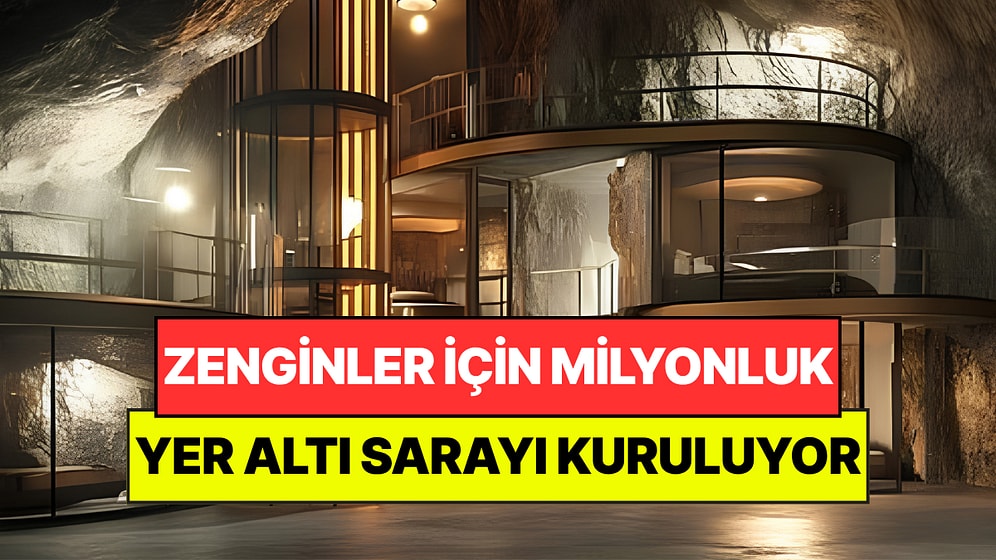 Dünya Yıkılsa Umurlarında Değil: Zenginlere 300 Milyon Dolarlık Yer Altı Sarayı Kuruluyor