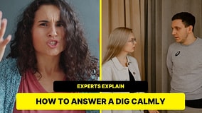 How To Respond To A Passive-Aggressive Comment Without Starting A Fight, According To Experts