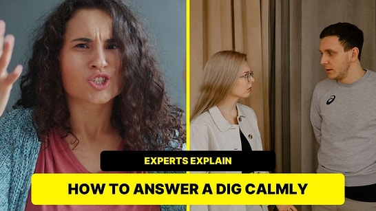 How To Respond To A Passive-Aggressive Comment Without Starting A Fight, According To Experts