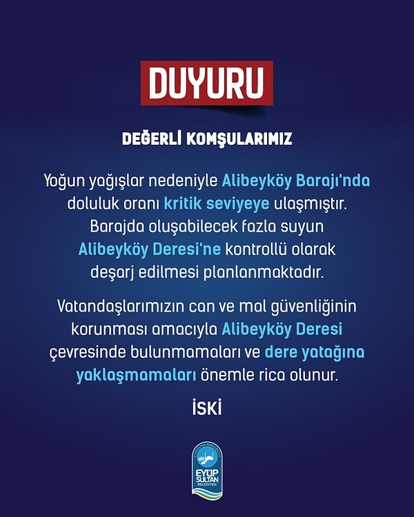 "Dere çevresinde bulunmayın ve dere yatağına yaklaşmayın."