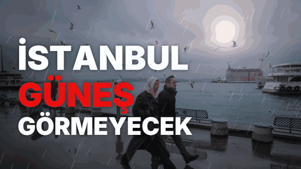 İstanbul Güneş Yüzü Görmeyecek! AKOM 7 Günlük Hava Tahminini Açıkladı