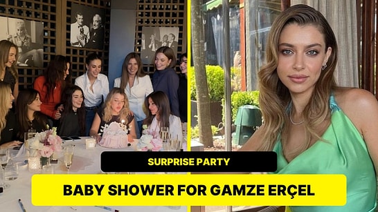 Gamze Erçel's Friends Throw Her a Surprise Baby Shower in Pink