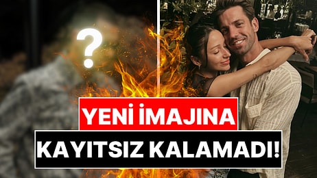 Serkay Tütüncü İmaj Değiştirdi: Zeynep Bastık'tan Ateşli Yorum Gecikmedi!
