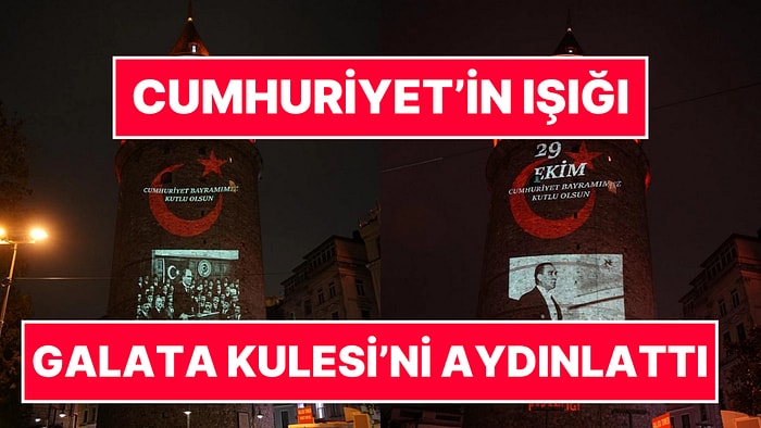Galata Kulesi'nde 29 Ekim Işık Gösterisi: Atatürk'ün Siyah Beyaz Fotoğrafları Ay Yıldızla Kuleye Yansıtıldı