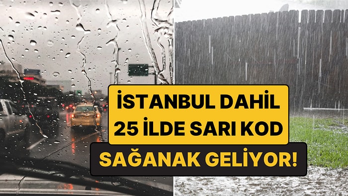 Meteoroloji'den 25 İle Sarı Kodlu Sağanak Uyarısı: 30 Ekim'de (Bugün) Hava Nasıl Olacak?