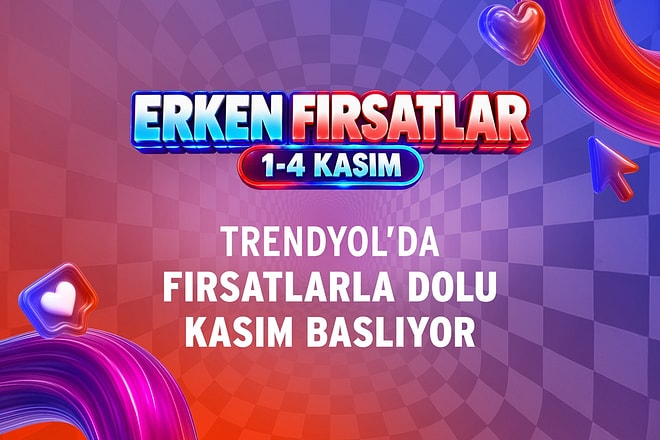 Trendyol'da Fırsatlarla Dolu Kasım Başlıyor: 1-4 Kasım'da Erken Fırsatlar Kapıda