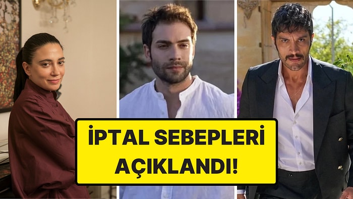 Bir Haftada 5 Erteleme: Arka Arkaya Gelen Dizi İptallerinin Sebebi Ortaya Çıktı