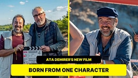 Ata Demirer Reveals How His New Film Pervaneler Came Together