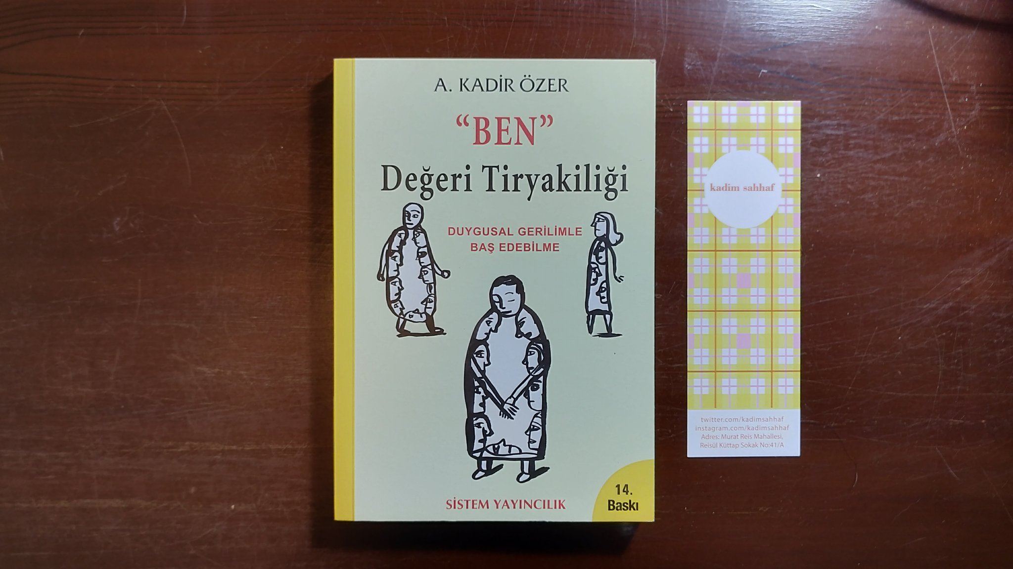 9. ‘’Ben’’ Değeri Tiryakiliği - Kadir Özer