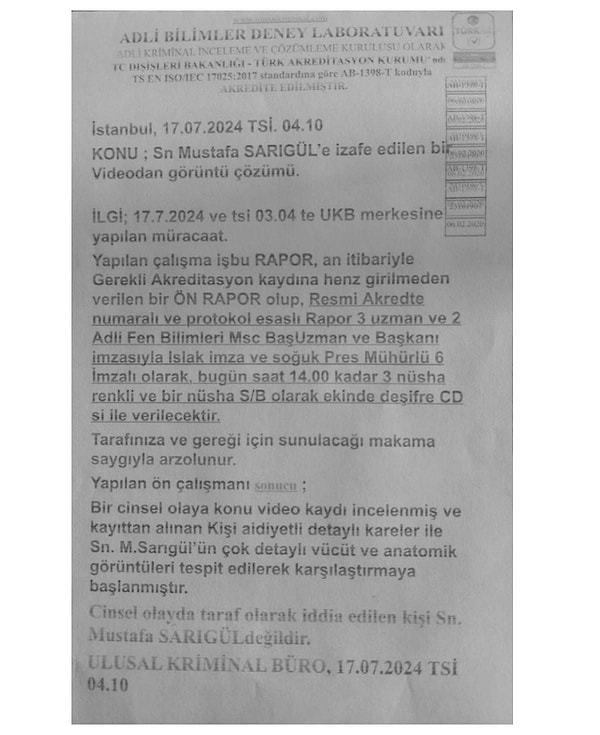 Kriminal büro incelemesinde ise görüntülerdeki kişinin Mustafa Sarıgül olmadığının tespit edildiği açıklanmıştı.